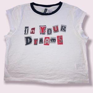 H&M divided “In your dreams” Juniors White Graphic Cropped Baby tee tshirt top